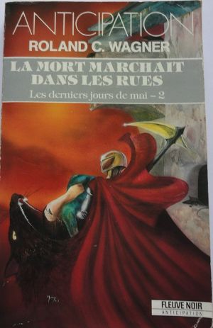 MISSING !!! [FNA 1702] • [Les Derniers jours de mai 02] • La Mort marchait dans les rues